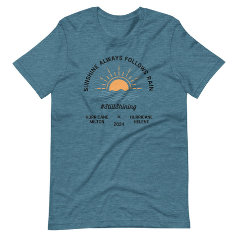 Sunshine Always Follows Rain – Limited Edition Hurricane Relief Tee