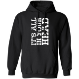 It's all in your head Pullover Hoodie 8 oz.